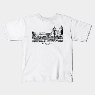 Homestead - Florida Kids T-Shirt